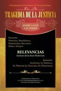 Tragedia de La Justicia - Rosa Gustavo De La Hickerson