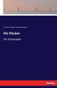 Die Räuber - Schiller Friedrich