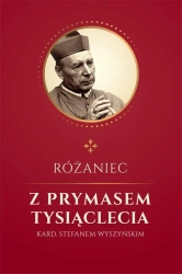 Różaniec z Prymasem Tysiąclecia kard S. Wyszyńskim - ks. Jan Glapiak