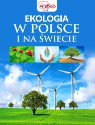 Ekologia w Polsce i na świecie - Joanna Kapusta