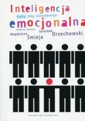 Inteligencja emocjonalna - Magdalena Śmieja, Jarosław Orzechowski