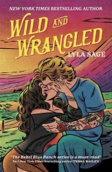 Wild and Wrangled wer. angielska - Lyla Sage