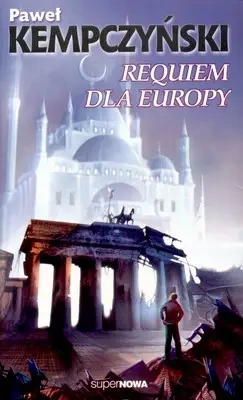 Requiem Dla Europy - Kempczyński Paweł - Paweł Kempczyński