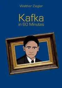 Kafka in 60 Minutes - Ziegler Walther