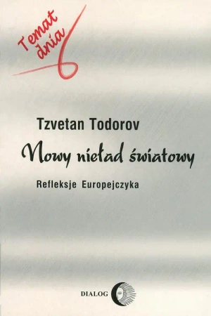 eBook Nowy nieład światowy. Refleksje Europejczyka - Tzvetan Todorov epub mobi