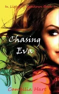Chasing Eva - Camellia Hart