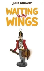 Waiting in the Wings - June Durant