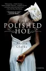The Polished Hoe - Austin Clarke