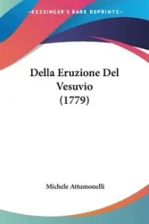 Della Eruzione Del Vesuvio (1779) - Michele Attumonelli