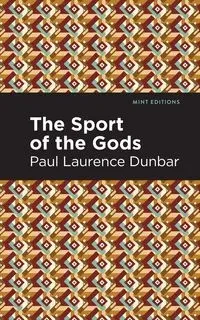 The Sport of the Gods - Paul Laurence Dunbar