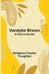 Vandyke Brown - Charles Troughton Adolphus