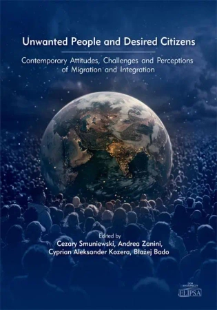 eBook Unwanted People and Desired Citizens - Cezary Smuniewski