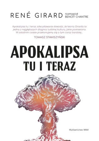 Apokalipsa tu i teraz w.2 - Rene Girard