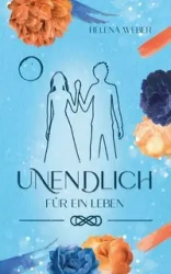 UNENDLICH - Helena Weber
