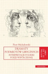 eBook Dramaty podmiotów lirycznych. Interpretacje polskiej poezji współczesne - Piotr Michałowski epub mobi