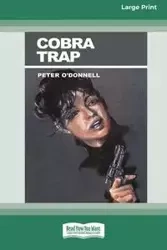 Cobra Trap (16pt Large Print Edition) - Peter O'Donnell