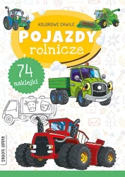 Kolorowe chwile. Pojazdy rolnicze - praca zbiorowa