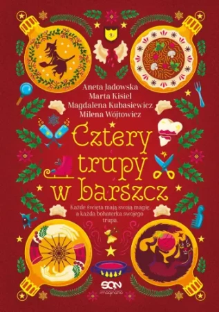Cztery trupy w barszcz - Aneta Jadowska, Milena Wójtowicz, Marta Kisiel, M