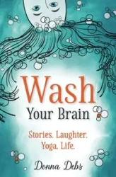 Wash Your Brain - Donna Debs