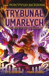 Świat Percy'ego Jacksona. Trybunał umarłych - Rick Riordan, Mark Oshiro