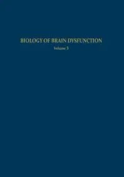 Biology of Brain Dysfunction - Gerald E. Gaull