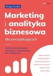 Marketing i analityka biznesowa dla początkujących - Kinga Sroka