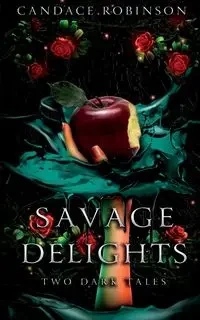 Savage Delights - Candace Robinson