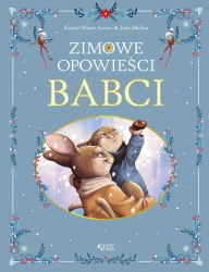 Zimowe opowieści babci - Karine-Marie Amiot, Julie Mellan
