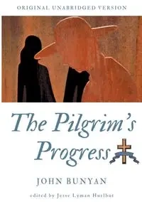 The Pilgrim's Progress - John Bunyan