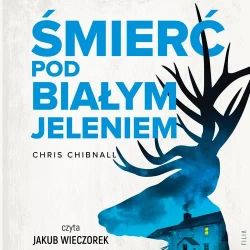 audiobook Śmierć Pod Białym Jeleniem - Chris Chibnall