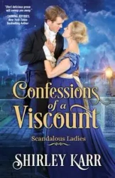 Confessions of A Viscount - Shirley Karr