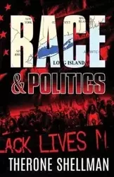 Race & Politics - Shellman Therone