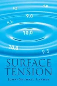 Surface Tension - Lander John-Michael