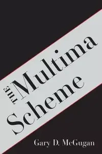 The Multima Scheme - Gary McGugan