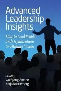 Advanced Leadership Insights - Amann Wolfgang