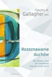 Rozeznawanie duchów - Timothy M. Gallagher