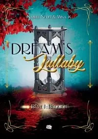 Dream's Lullaby - Nedeï Nawel