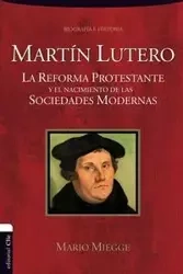 Martín Lutero - Mario Miegge