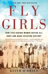 Fly Girls - Keith O'Brien