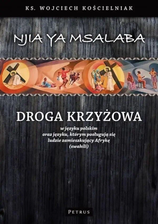 Droga Krzyżowa. Wersja dwujęzyczna - ks. Wojciech Kościelniak