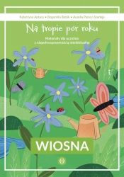 Na tropie pór roku. Wiosna - Aptacy K., Bobik B., Panicz-Szarleja A.