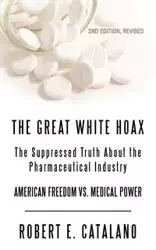 The Great White Hoax - Robert E. Catalano