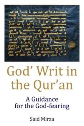 God's Writ in the Qur'an - Mirza Said