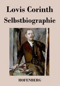Selbstbiographie - Corinth Lovis