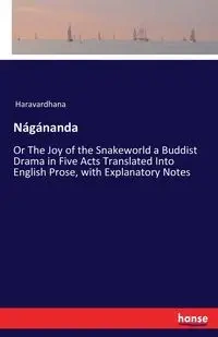 Nágánanda - Haravardhana