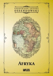 Afryka. Kraje i ludzie - Ferdynand Antoni Ossendowski