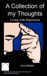 A Collection of My Thoughts - Ballard A.