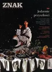 Miesięcznik ZNAK 776 (01/2020) Jedzenie przyszłości - autor zbiorowy