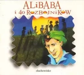 Ali Baba i 40 Rozbójników audiobook - praca zbiorowa