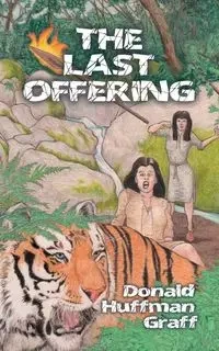 The Last Offering - Donald Graff Huffman